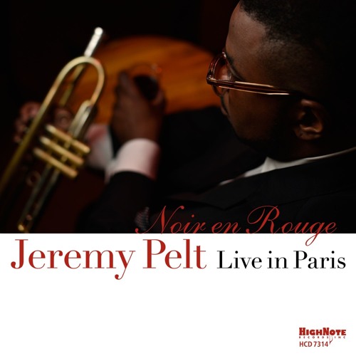 Jeremy Pelt, trumpeter - Noir en Rouge - Live in Paris, CD Cover